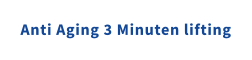 Anti Aging 3 Minuten lifting